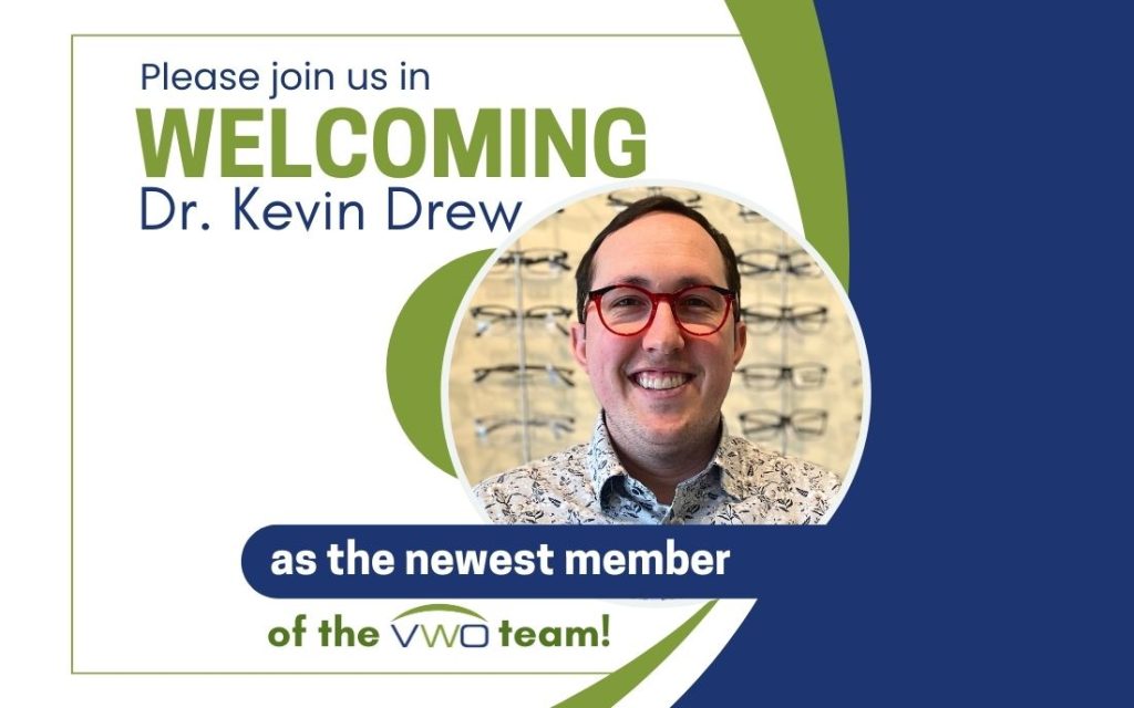 Dr. Kevin Drew Optometrist Joins VisionWorks Optometry